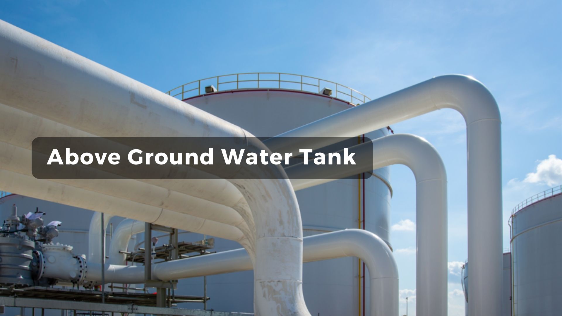 How Do You Construct an Above Ground Water Tank?